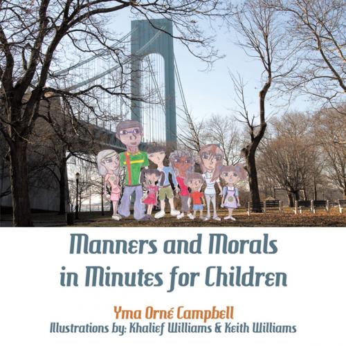 Cover of the book Manners and Morals in Minutes for Children by Yma Orné Campbell, AuthorHouse