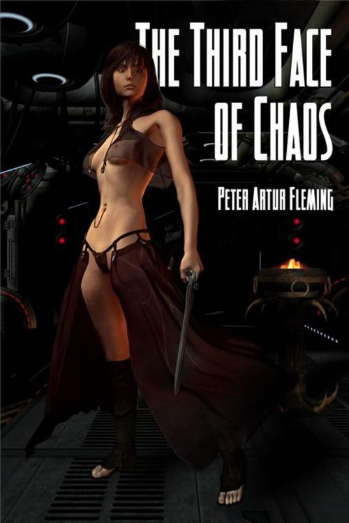 Cover of the book The Third Face Of Chaos by Peter Artur Fleming, Double Dragon Publishing