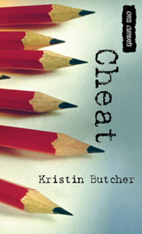 Cover of the book Cheat by Kristen Butcher, Orca Book Publishers