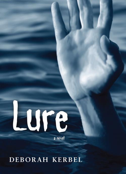 Cover of the book Lure by Deborah Kerbel, Dundurn