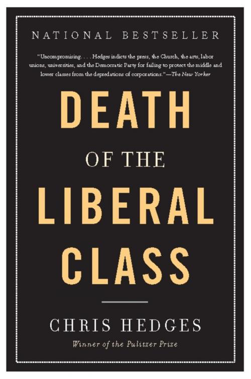 Cover of the book Death of the Liberal Class by Chris Hedges, PublicAffairs