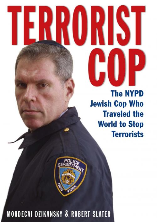 Cover of the book Terrorist Cop by Dzikansky Mordecai, Robert Slater, Barricade Books