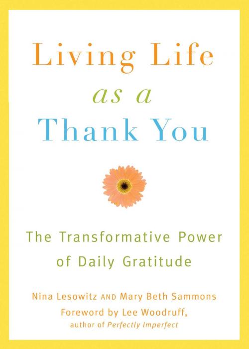 Cover of the book Living Life as a Thank You by Nina Lesowitz, Mary Beth Sammons, Viva Editions