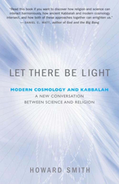 Cover of the book Let There Be Light by Howard Smith, PhD, New World Library