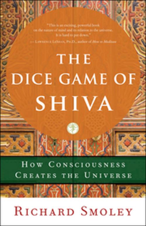 Cover of the book The Dice Game of Shiva by Richard Smoley, New World Library