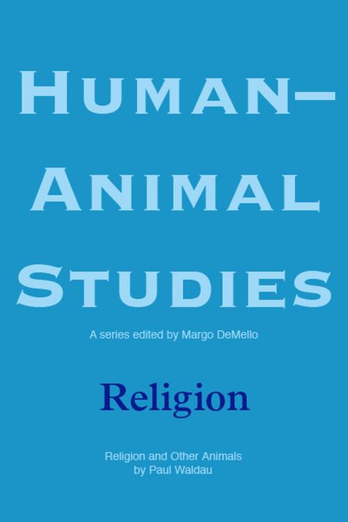 Cover of the book Human-Animal Studies: Religion by Margo DeMello, Lantern Books