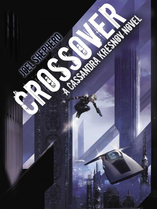 Cover of the book Crossover by Joel Shepherd, Pyr
