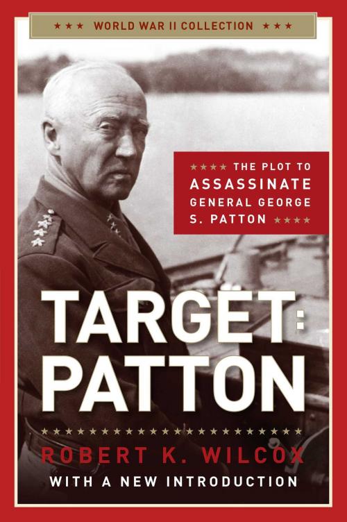 Cover of the book Target Patton by Robert K. Wilcox, Regnery History