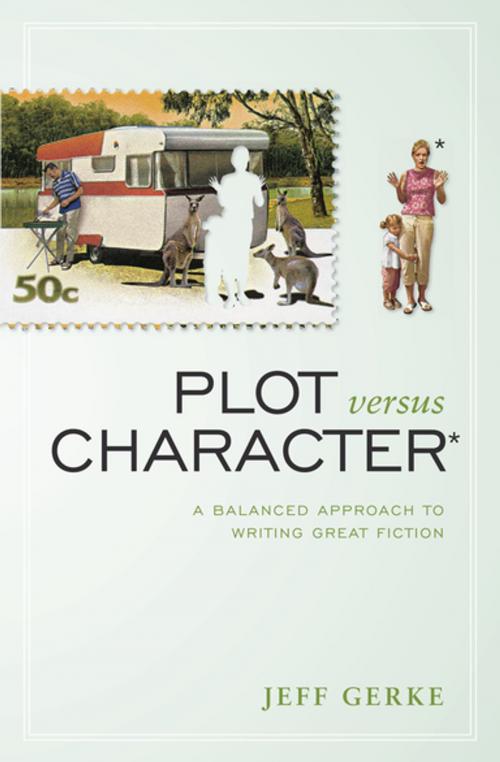 Cover of the book Plot Versus Character by Jeff Gerke, F+W Media