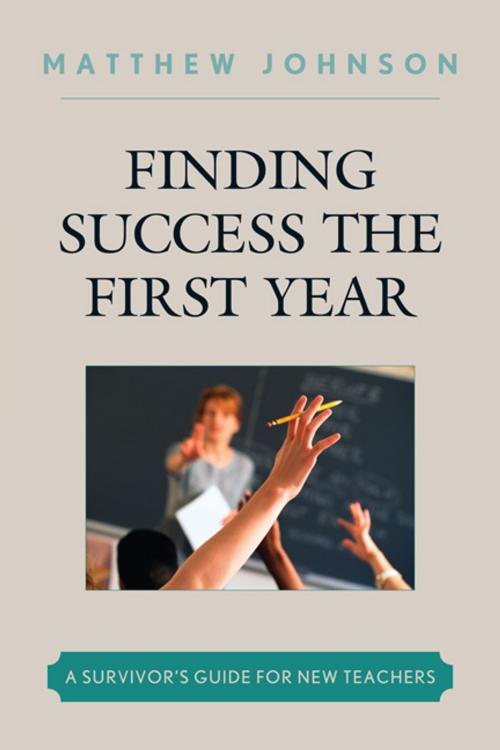 Cover of the book Finding Success the First Year by Matthew Johnson, R&L Education