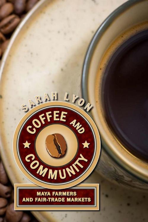 Cover of the book Coffee and Community by Sarah Lyon, University Press of Colorado