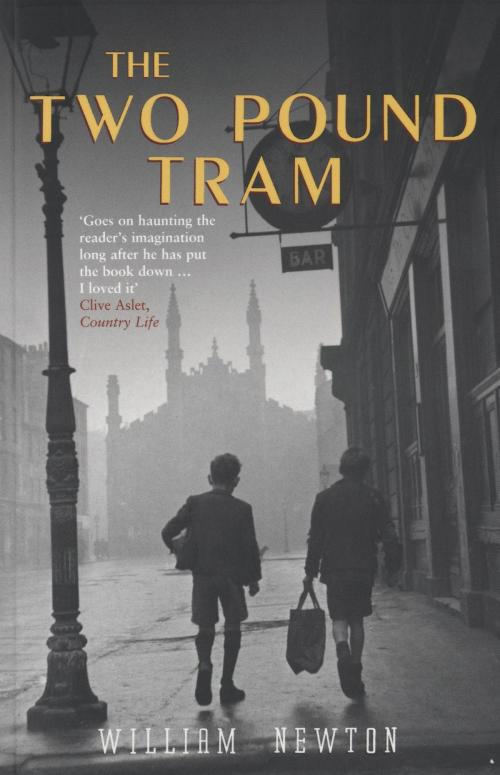 Cover of the book The Two Pound Tram by William Newton, Bloomsbury Publishing
