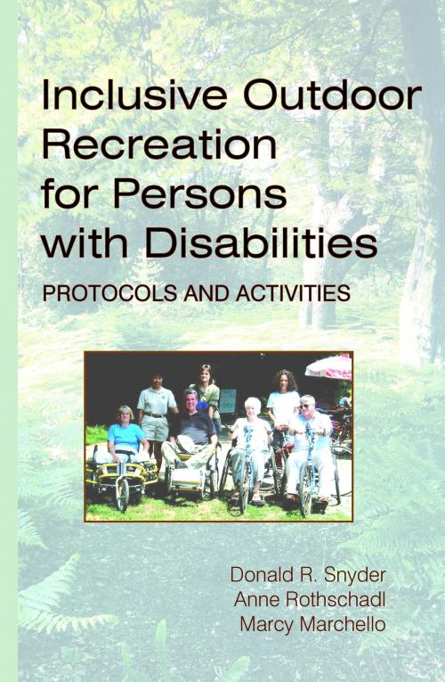 Cover of the book Inclusive Outdoor Recreation for Persons with Disabilities: Protocols and Activities by Donald R. Snyder, Idyll Arbor