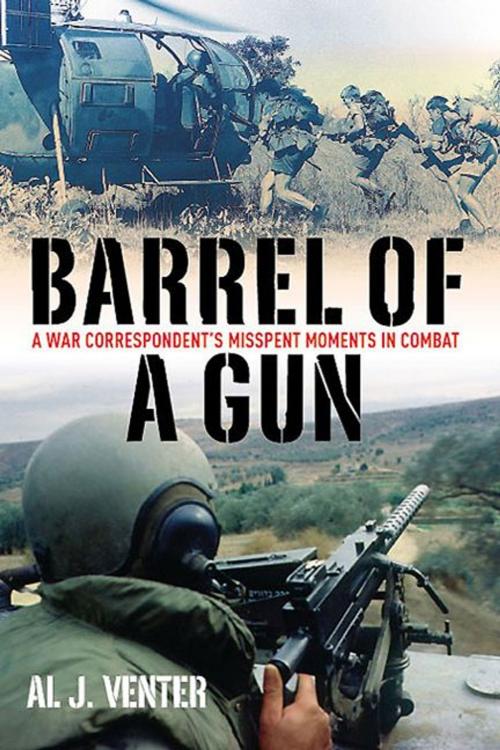 Cover of the book Barrel Of A Gun A War Correspondent's Misspent Moments In Combat by Venter Al J., Casemate