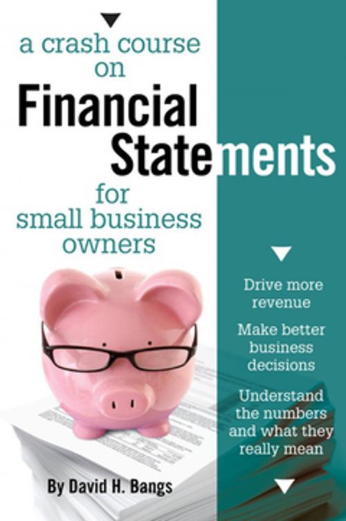 Cover of the book A Crash Course on Financial Statements by David Bangs, Entrepreneur Press