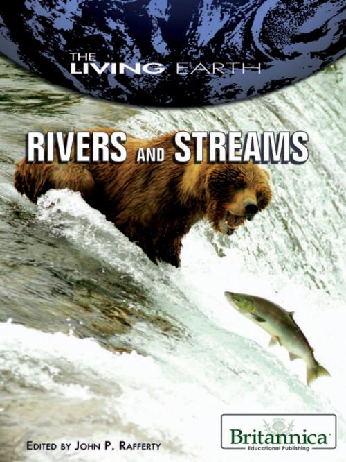 Cover of the book Rivers and Streams by John P Rafferty, Britannica Educational Publishing