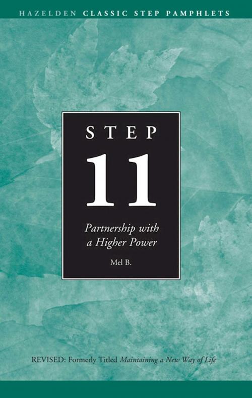 Cover of the book Step 11 AA by Mel B., Hazelden Publishing