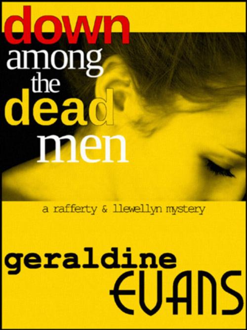 Cover of the book Down Among the Dead Men by Geraldine Evans, Rick Capidamonte, Kimberly Hitchens, Geraldine Evans