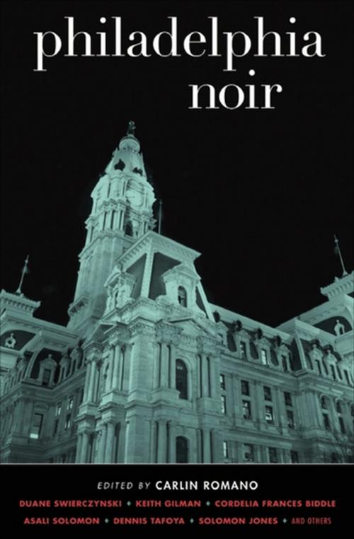 Cover of the book Philadelphia Noir by Carlin Romano, Akashic Books (Ignition)