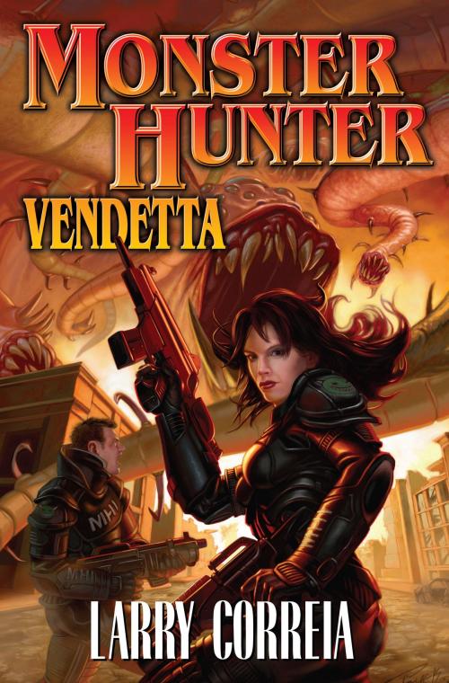 Cover of the book Monster Hunter Vendetta by Larry Correia, Baen Books