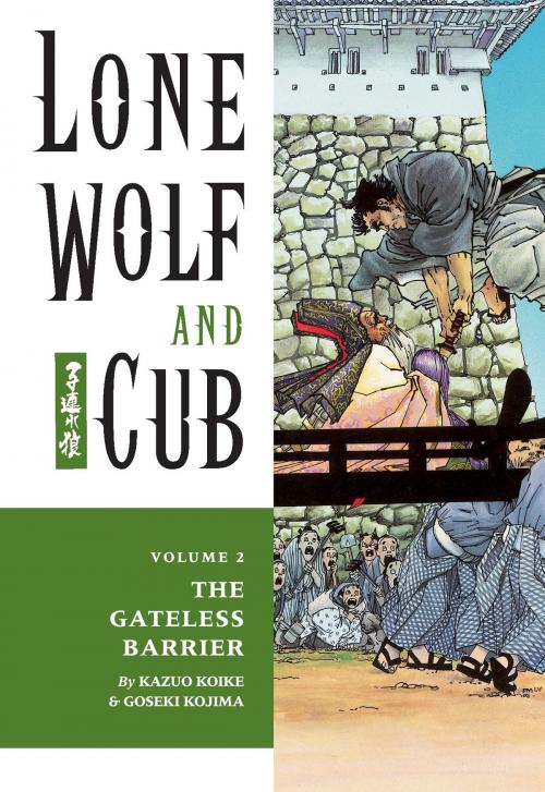Cover of the book Lone Wolf and Cub Volume 2: The Gateless Barrier by Kazuo Koike, Dark Horse Comics