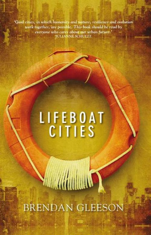 Cover of the book Lifeboat Cities by Brendan Gleeson, University of New South Wales Press