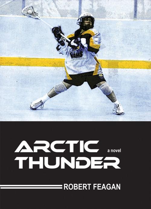 Cover of the book Arctic Thunder by Robert Feagan, Dundurn