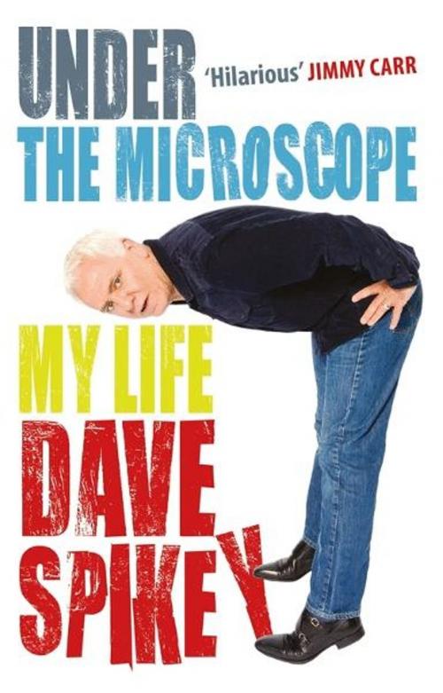 Cover of the book Under the Microscope by Dave Spikey, Michael O'Mara