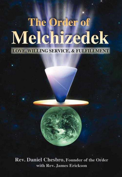 Cover of the book The Order of Melchizedek by Rev. Daniel Chesbro, Inner Traditions/Bear & Company