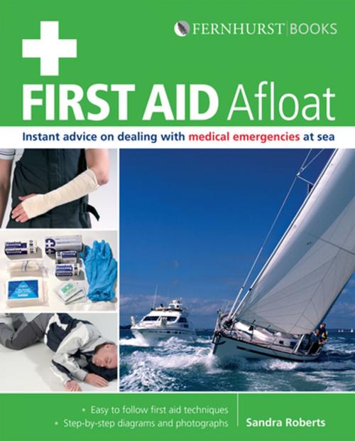Cover of the book First Aid Afloat by Sandra Roberts, Fernhurst Books Limited