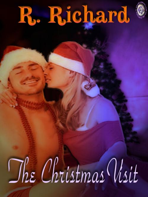 Cover of the book THE CHRISTMAS VISIT by R. Richard, Club Lighthouse Publishing
