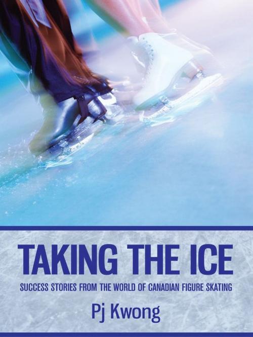 Cover of the book Taking The Ice by Pj Kwong, BookLand Press