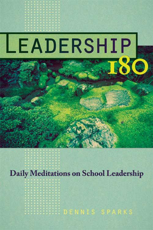 Cover of the book Leadership 180 by Dennis Sparks, Solution Tree Press