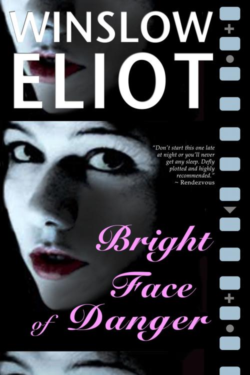 Cover of the book Bright Face of Danger by Winslow Eliot, Winslow Eliot