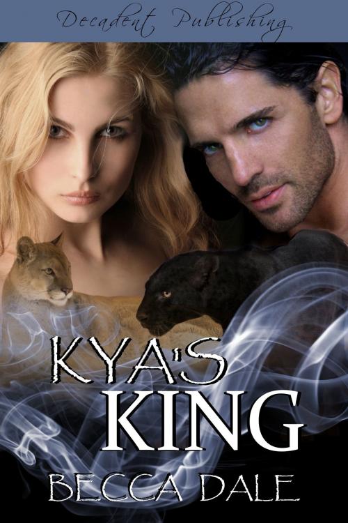 Cover of the book Kya's King by Becca Dale, Decadent Publishing