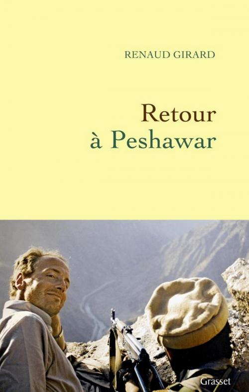 Cover of the book Retour à Peshawar by Renaud Girard, Grasset