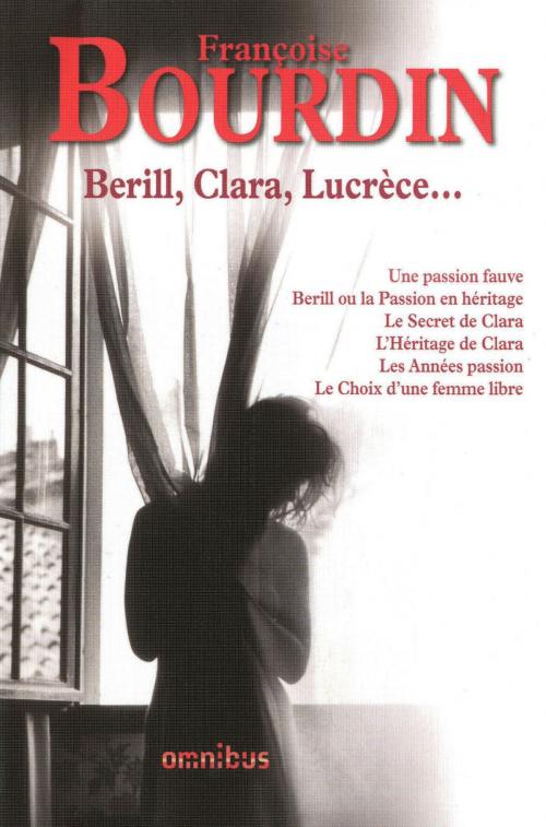 Cover of the book Berill, Clara, Lucrèce... by Françoise BOURDIN, Place des éditeurs