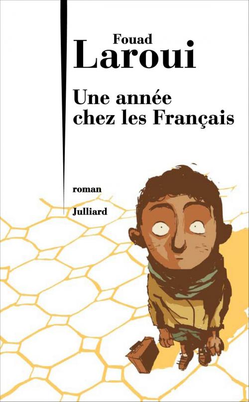 Cover of the book Une année chez les Français by Fouad LAROUI, Groupe Robert Laffont