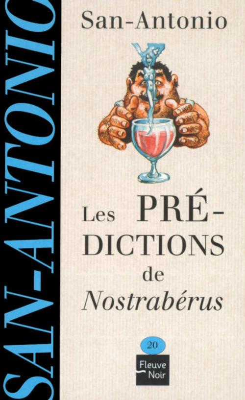 Cover of the book Les prédictions de Nostrabérus by SAN-ANTONIO, Univers Poche