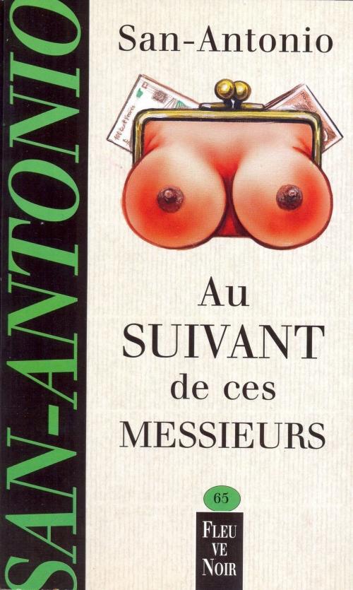 Cover of the book Au suivant de ces messieurs by SAN-ANTONIO, Univers Poche