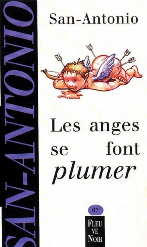Cover of the book Les anges se font plumer by SAN-ANTONIO, Univers Poche
