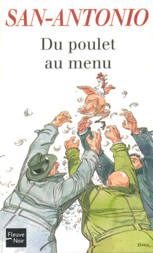 Cover of the book Du poulet au menu by SAN-ANTONIO, Univers Poche