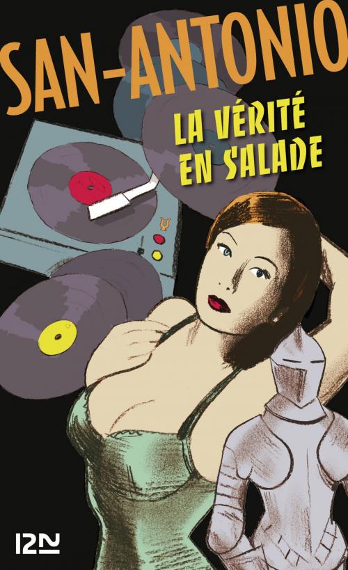 Cover of the book La vérité en salade by SAN-ANTONIO, Univers Poche