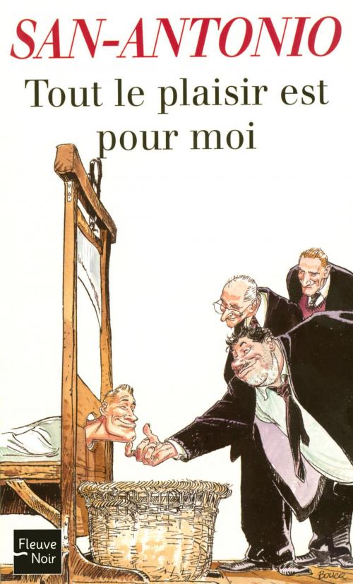 Cover of the book Tout le plaisir est pour moi by SAN-ANTONIO, Univers Poche