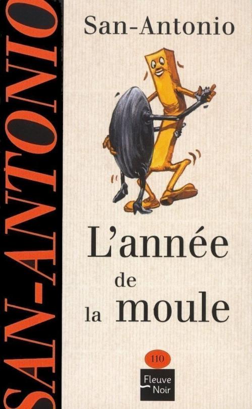 Cover of the book L'année de la moule by SAN-ANTONIO, Univers Poche