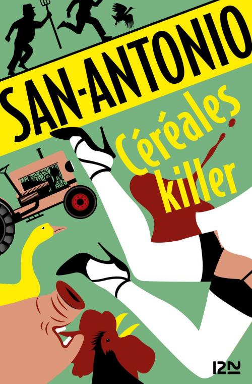 Cover of the book Céréales killer by SAN-ANTONIO, Univers Poche