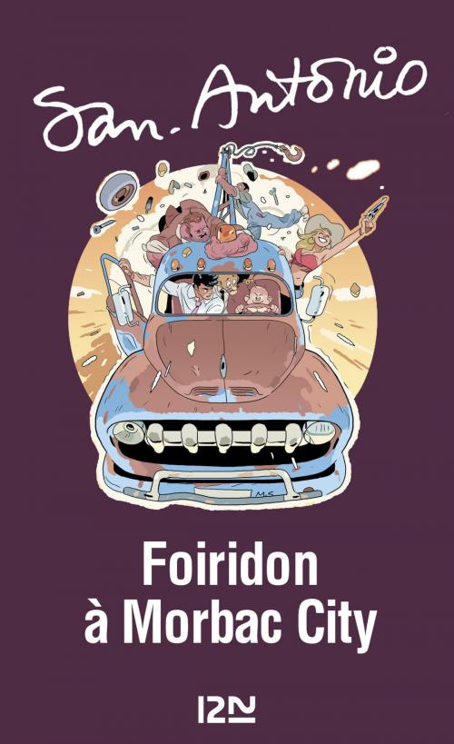 Cover of the book Foiridon à Morbac City by SAN-ANTONIO, Univers Poche