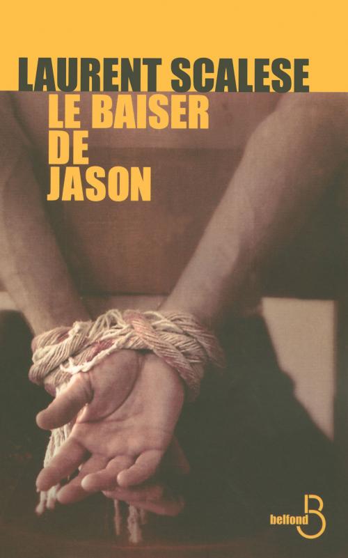 Cover of the book Le baiser de Jason by Laurent SCALESE, Place des éditeurs