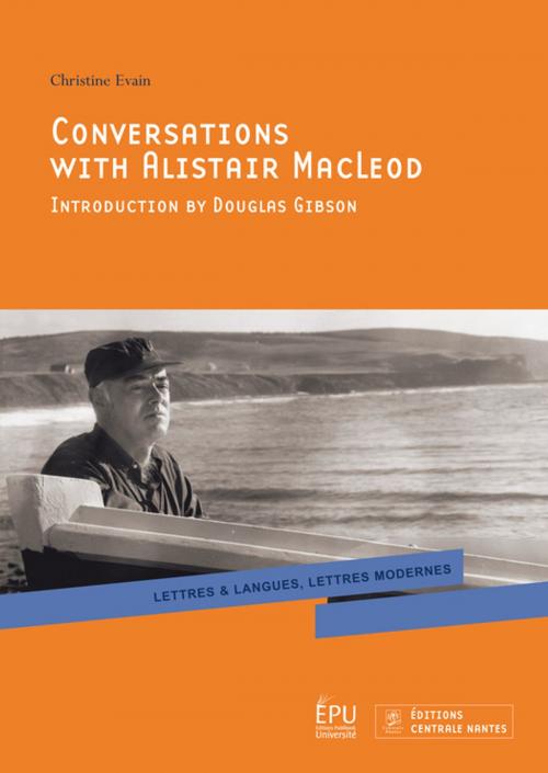 Cover of the book Conversations with Alistair MacLeod by Christine Evain, Publibook