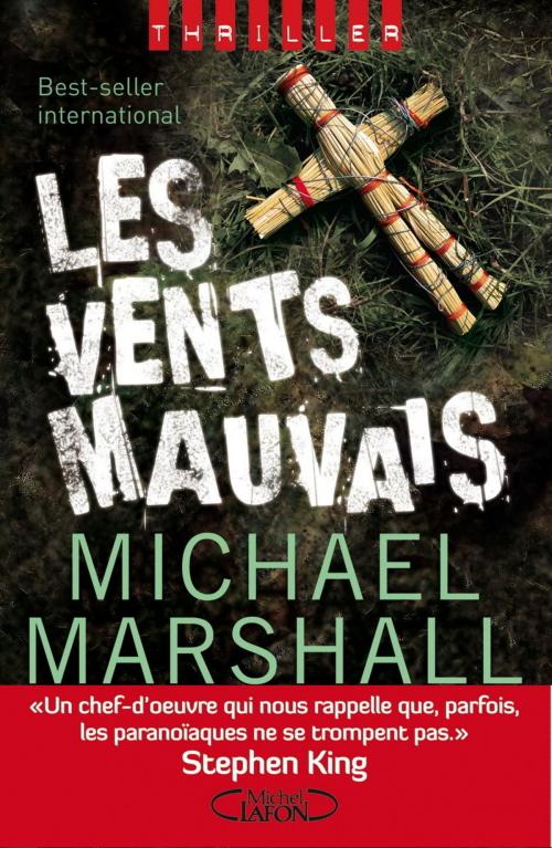 Cover of the book Les vents mauvais by Michael Marshall, Michel Lafon